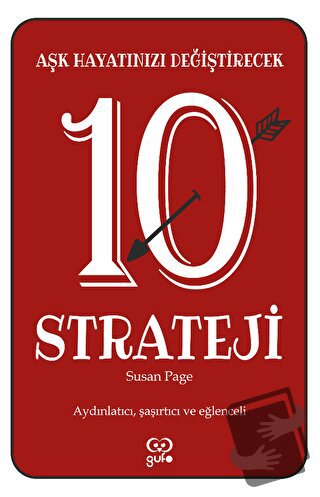 Aşk Hayatınızı Değiştirecek 10 Strateji - Susan Page - Gufo Yayınları 