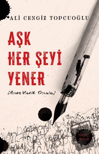 Aşk Her Şeyi Yener - Ali Cengiz Topcuoğlu - Kırmızı Ada Yayınları - Fi