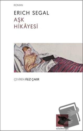 Aşk Hikayesi - Erich Segal - Alakarga Sanat Yayınları - Fiyatı - Yorum