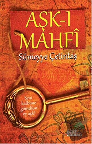 Aşk-ı Mahfi - Sümeyye Çetintaş - Ahir Zaman - Fiyatı - Yorumları - Sat