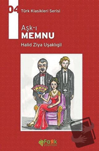 Aşk-ı Memnu - Halid Ziya Uşaklıgil - Fark Yayınları - Fiyatı - Yorumla