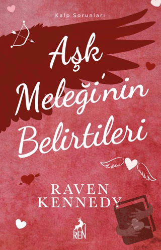 Aşk Meleği’nin Belirtileri - Raven Kennedy - Ren Kitap - Fiyatı - Yoru