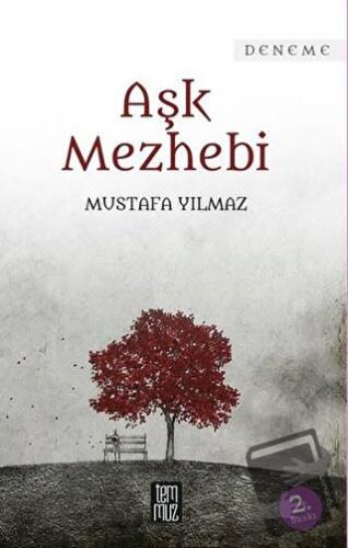 Aşk Mezhebi - Mustafa Yılmaz - Temmuz Yayınları - Fiyatı - Yorumları -