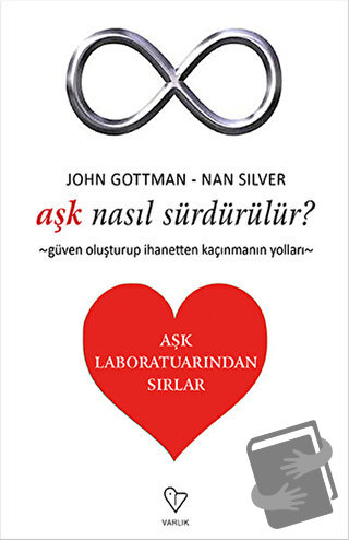 Aşk Nasıl Sürdürülür? - Aşk Laboratuarından Sırlar - John Gottman - Va