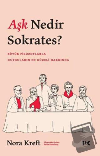 Aşk Nedir Sokrates? - Nora Kreft - Profil Kitap - Fiyatı - Yorumları -