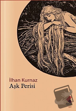 Aşk Perisi - İlhan Kurnaz - Klaros Yayınları - Fiyatı - Yorumları - Sa