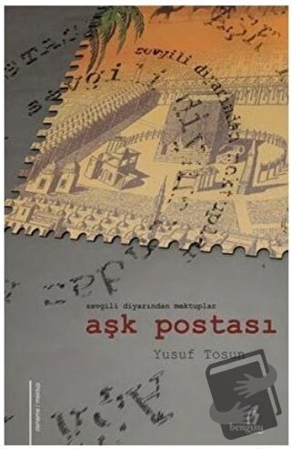 Aşk Postası - Yusuf Tosun - Bengisu Yayınları - Fiyatı - Yorumları - S