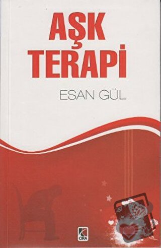 Aşk Terapi - Esan Gül - Çıra Yayınları - Fiyatı - Yorumları - Satın Al