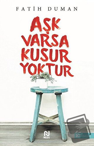 Aşk Varsa Kusur Yoktur - Fatih Duman - Nesil Yayınları - Fiyatı - Yoru