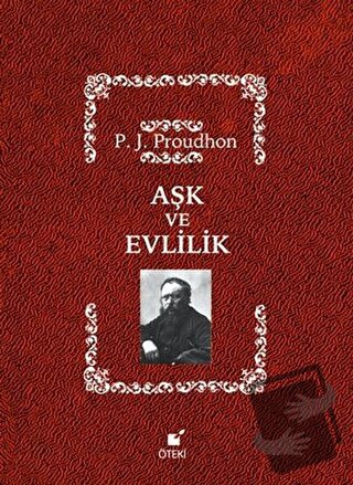 Aşk ve Evlilik (Ciltli) - Pierre Joseph Proudhon - Öteki Yayınevi - Fi