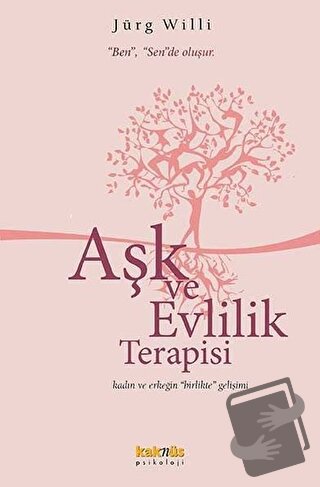 Aşk ve Evlilik Terapisi - Jürg Willi - Kaknüs Yayınları - Fiyatı - Yor