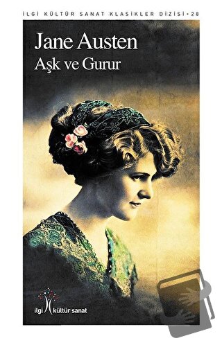 Aşk ve Gurur - Jane Austen - İlgi Kültür Sanat Yayınları - Fiyatı - Yo