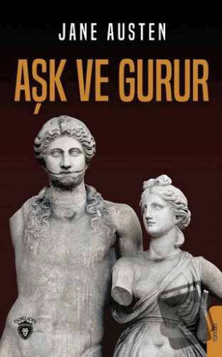 Aşk ve Gurur - Jane Austen - Dorlion Yayınları - Fiyatı - Yorumları - 