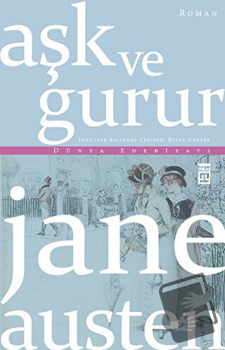 Aşk ve Gurur - Jane Austen - Timaş Yayınları - Fiyatı - Yorumları - Sa