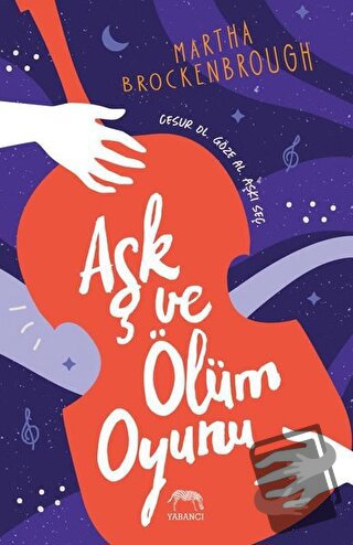 Aşk ve Ölüm Oyunu - Martha Brockenbrough - Yabancı Yayınları - Fiyatı 