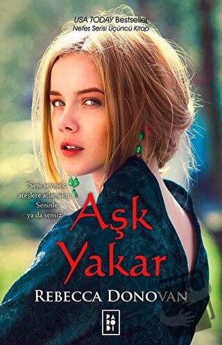 Aşk Yakar - Rebecca Donovan - Parodi Yayınları - Fiyatı - Yorumları - 