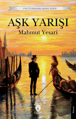 Aşk Yarışı - Mahmut Yesari - Dorlion Yayınları - Fiyatı - Yorumları - 