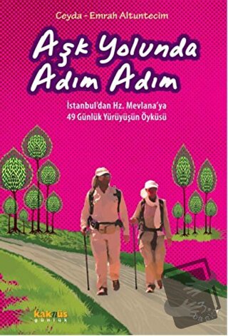 Aşk Yolunda Adım Adım - Ceyda Altuntecim - Kaknüs Yayınları - Fiyatı -