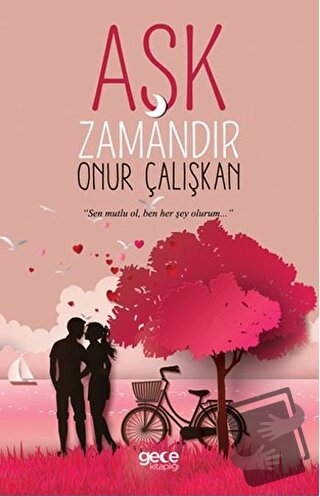 Aşk Zamandır - Onur Çalışkan - Gece Kitaplığı - Fiyatı - Yorumları - S