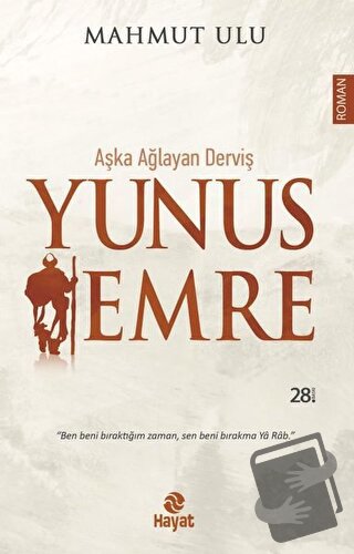 Aşka Ağlayan Derviş Yunus Emre - Mahmut Ulu - Hayat Yayınları - Fiyatı