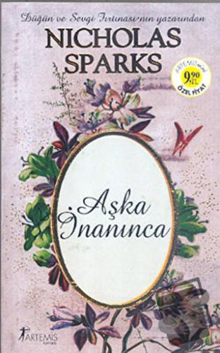 Aşka İnanınca - Nicholas Sparks - Artemis Yayınları - Fiyatı - Yorumla