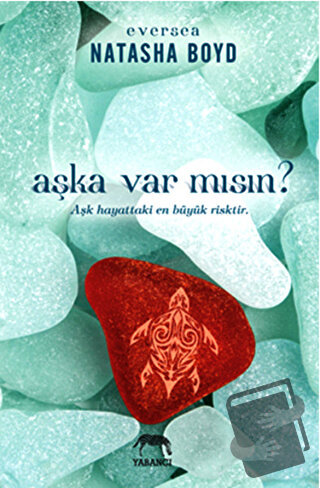 Aşka Var Mısın? - Natasha Boyd - Yabancı Yayınları - Fiyatı - Yorumlar