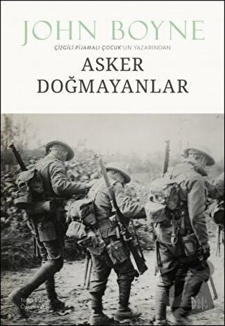 Asker Doğmayanlar - John Boyne - Delidolu - Fiyatı - Yorumları - Satın