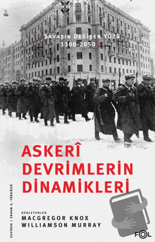 Askerî Devrimlerin Dinamikleri - Kollektif - Fol Kitap - Fiyatı - Yoru