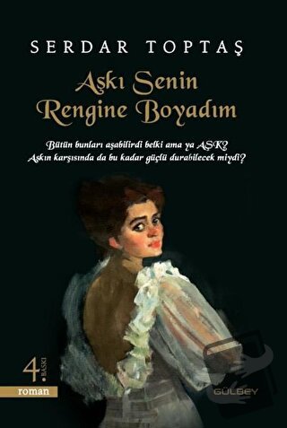 Aşkı Senin Rengine Boyadım - Serdar Toptaş - Gülbey Yayınları - Fiyatı