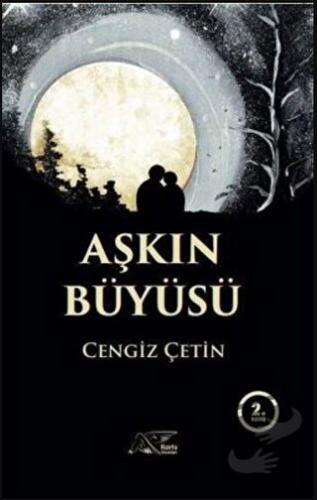 Aşkın Büyüsü - Cengiz Çetin - Kuytu Yayınları - Fiyatı - Yorumları - S