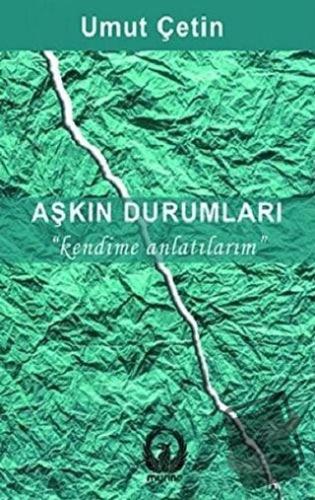 Aşkın Durumları - Umut Çetin - Myrina Yayınları - Fiyatı - Yorumları -