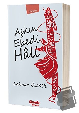 Aşkın Ebedi Hali - Lokman Özkul - Sinada Kitap - Fiyatı - Yorumları - 