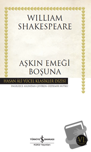 Aşkın Emeği - William Shakespeare - İş Bankası Kültür Yayınları - Fiya