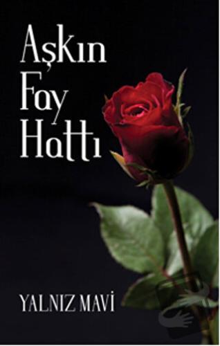 Aşkın Fay Hattı - Yalnız Mavi - Cinius Yayınları - Fiyatı - Yorumları 