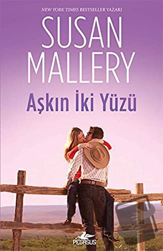 Aşkın İki Yüzü - Susan Mallery - Pegasus Yayınları - Fiyatı - Yorumlar