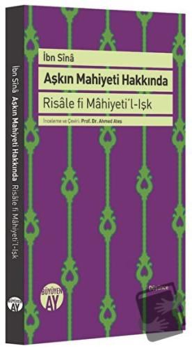 Aşkın Mahiyeti Hakkında - İbn Sina - Büyüyen Ay Yayınları - Fiyatı - Y