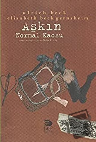 Aşkın Normal Kaosu - Ulrich Beck - İmge Kitabevi Yayınları - Fiyatı - 