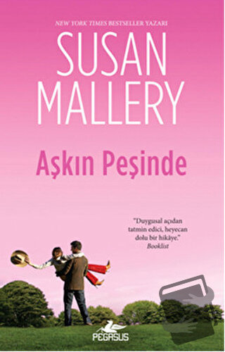 Aşkın Peşinde - Susan Mallery - Pegasus Yayınları - Fiyatı - Yorumları