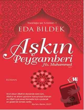 Aşkın Peygamberi Hz. Muhammed - Eda Bildek - Hayat Yayınları - Fiyatı 