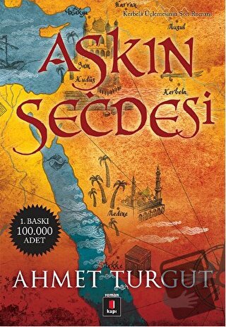 Aşkın Secdesi - Ahmet Turgut - Kapı Yayınları - Fiyatı - Yorumları - S