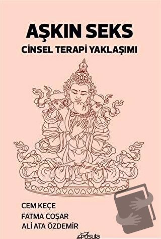 Aşkın Seks Cinsel Terapi Yaklaşımı - Cem Keçe - Pusula (Kişisel) Yayın