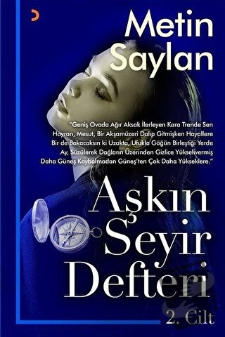 Aşkın Seyir Defteri Cilt 2 - Metin Saylan - Cinius Yayınları - Fiyatı 