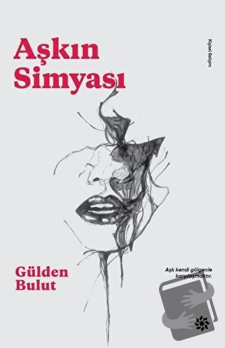 Aşkın Simyası - Gülden Bulut - Doğan Kitap - Fiyatı - Yorumları - Satı