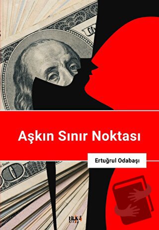 Aşkın Sınır Noktası - Ertuğrul Odabaşı - Tilki Kitap - Fiyatı - Yoruml