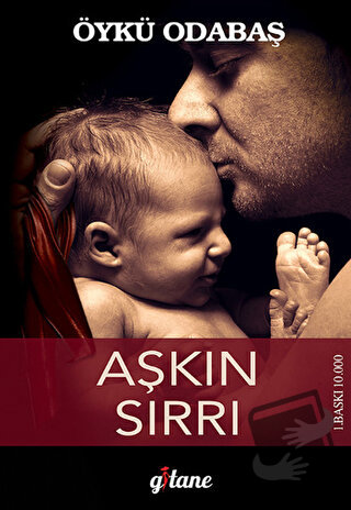 Aşkın Sırrı - Öykü Odabaş - Gitane Kitap - Fiyatı - Yorumları - Satın 