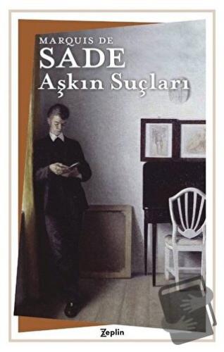 Aşkın Suçları - Marquis de Sade - Zeplin Kitap - Fiyatı - Yorumları - 