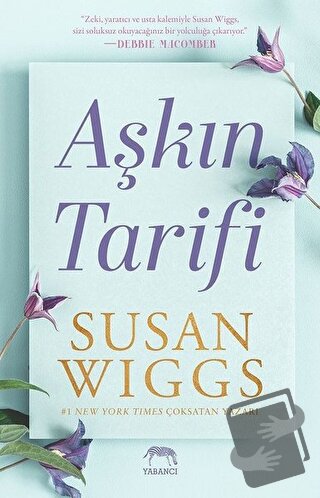 Aşkın Tarifi - Susan Wiggs - Yabancı Yayınları - Fiyatı - Yorumları - 