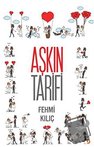 Aşkın Tarifi - Fehmi Kılıç - Cinius Yayınları - Fiyatı - Yorumları - S