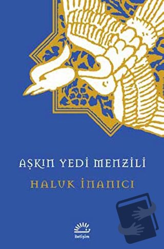 Aşkın Yedi Menzili - Haluk İnanıcı - İletişim Yayınevi - Fiyatı - Yoru