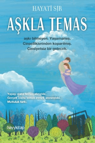 Aşkla Temas (Ciltli) - Hayati Sır - Hayykitap - Fiyatı - Yorumları - S